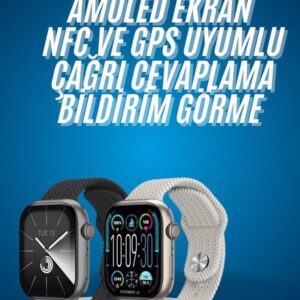 Akıllı Kol Saat Amoled Ekran Android ve İOS Uyumlu Arama Konuşma