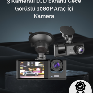 1. 3 Kameralı Full HD Araç Kamerası – Ön, İç ve Arka Görüş ile 0 Kapsama